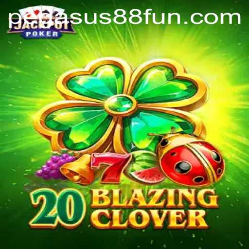 Discover the Exciting World of 20BlazingClover at Pegasus88 Casino