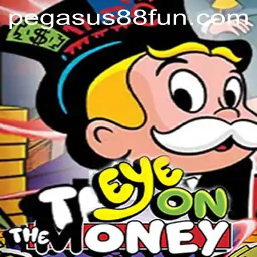 Discover the Exciting World of EyeOnTheMoney at Pegasus88 Casino