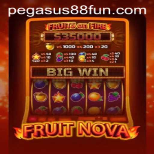 Exploring the Exciting World of FruitNova at Pegasus88 Casino