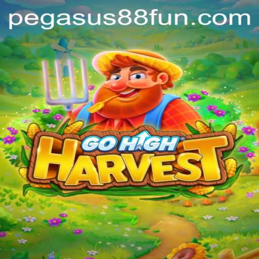GoHighHarvest: Unveiling the New Sensation in Pegasus88 Casino
