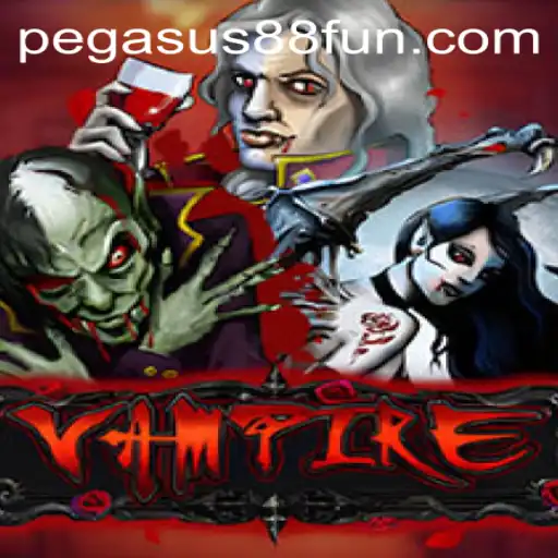 Unveiling the Thrills of 'Vampire' at Pegasus88 Casino