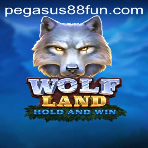 Exploring WolfLand: A New Adventure at Pegasus88 Casino